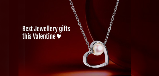 Best Jewellery to gift this Valentine's